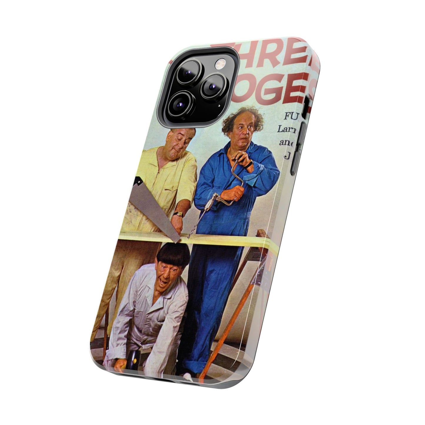 Three Stooges Comedy Fan Tough Phone Case - Old School Male 