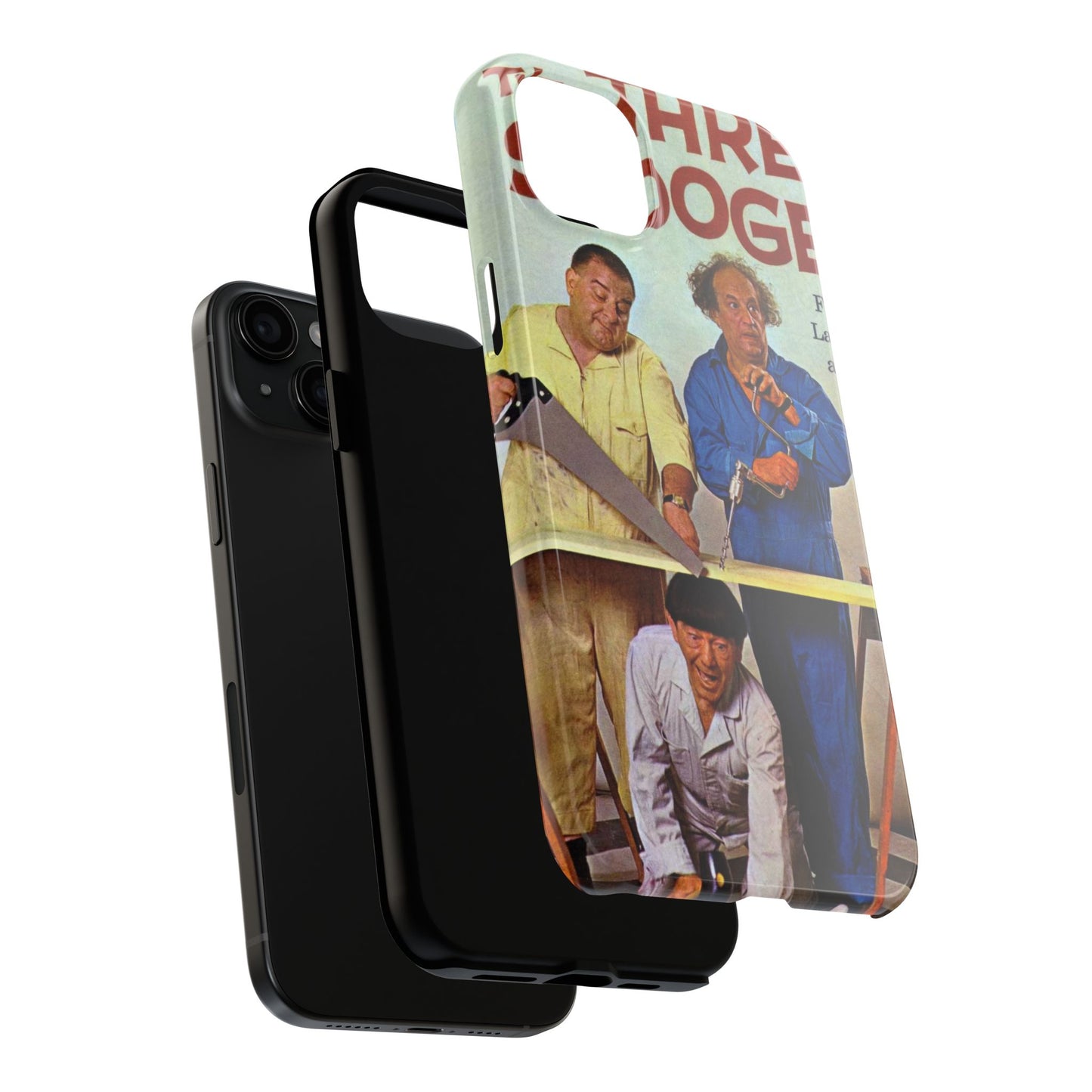 Three Stooges Comedy Fan Tough Phone Case