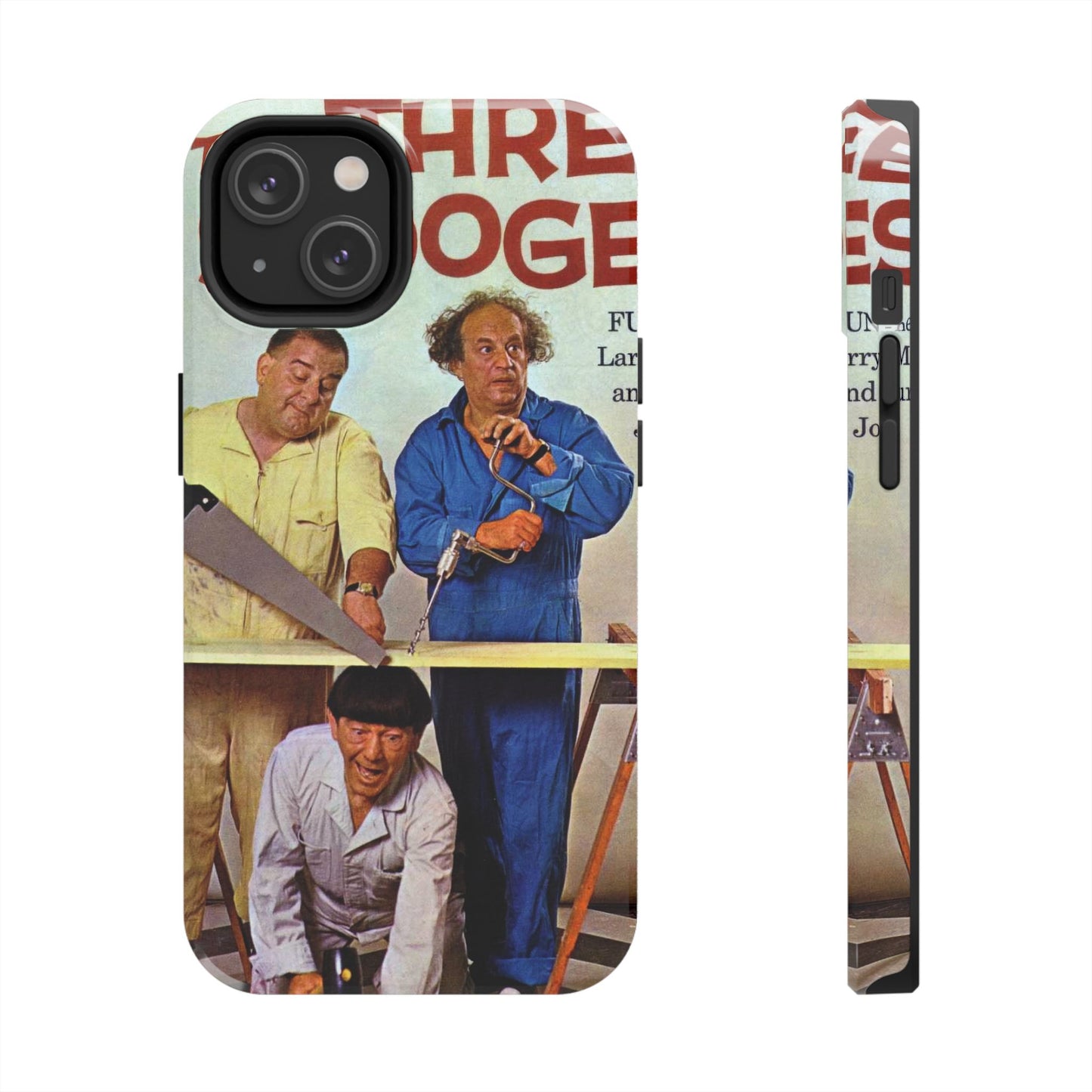 Three Stooges Comedy Fan Tough Phone Case - Old School Male 