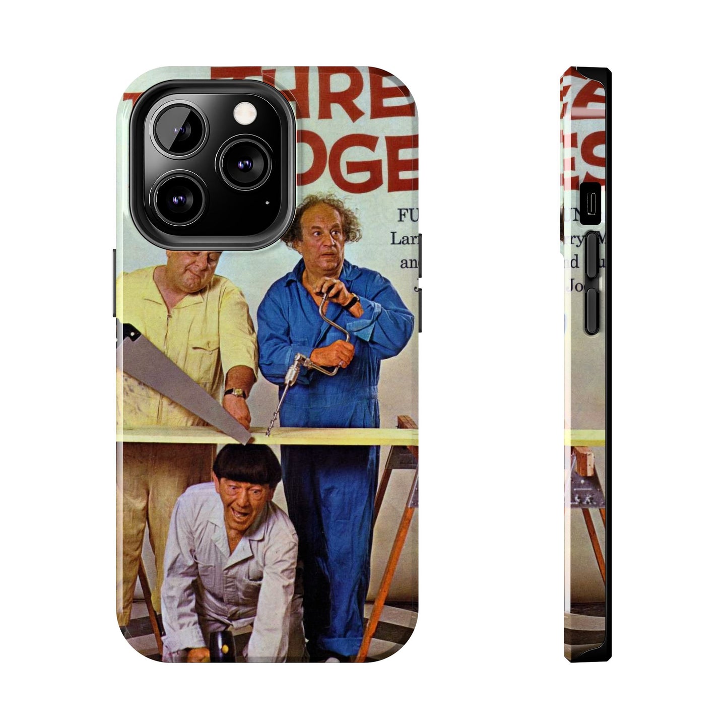 Three Stooges Comedy Fan Tough Phone Case - Old School Male 