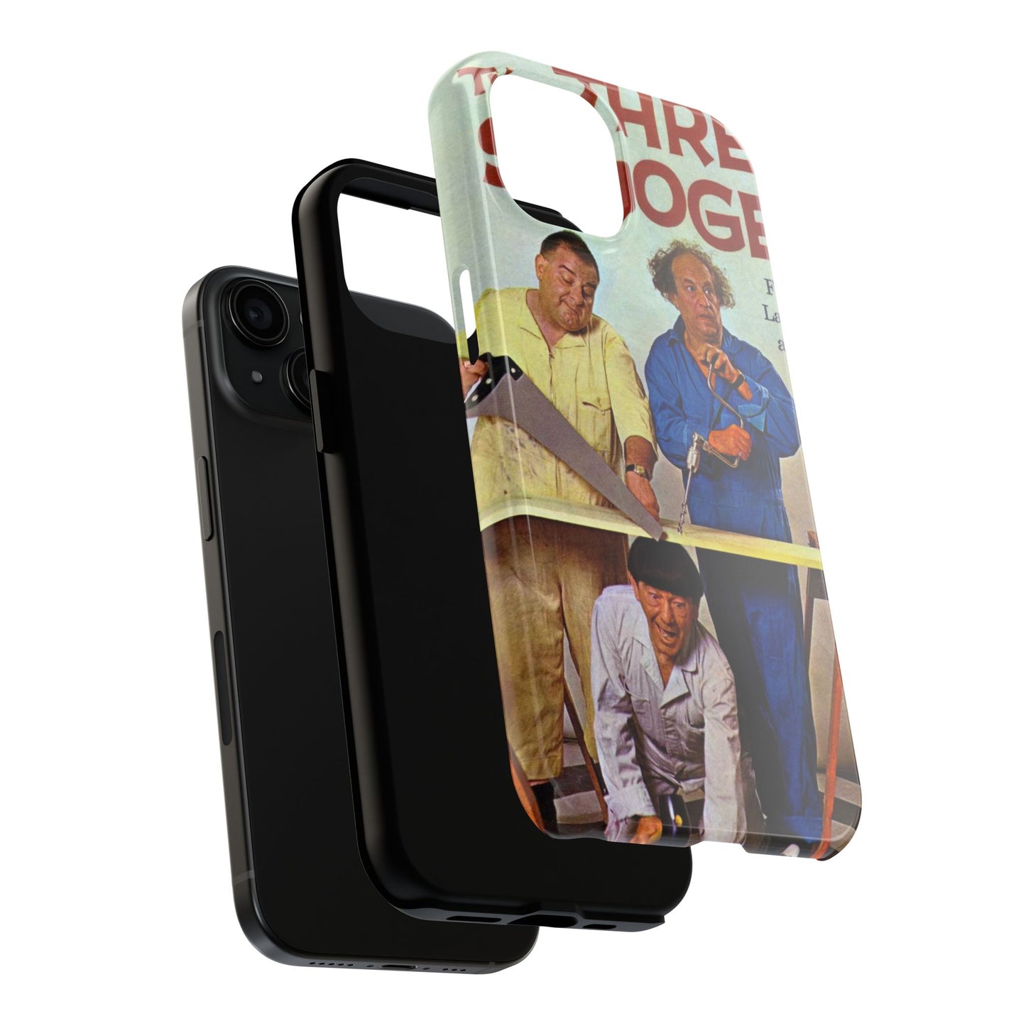 Three Stooges Comedy Fan Tough Phone Case