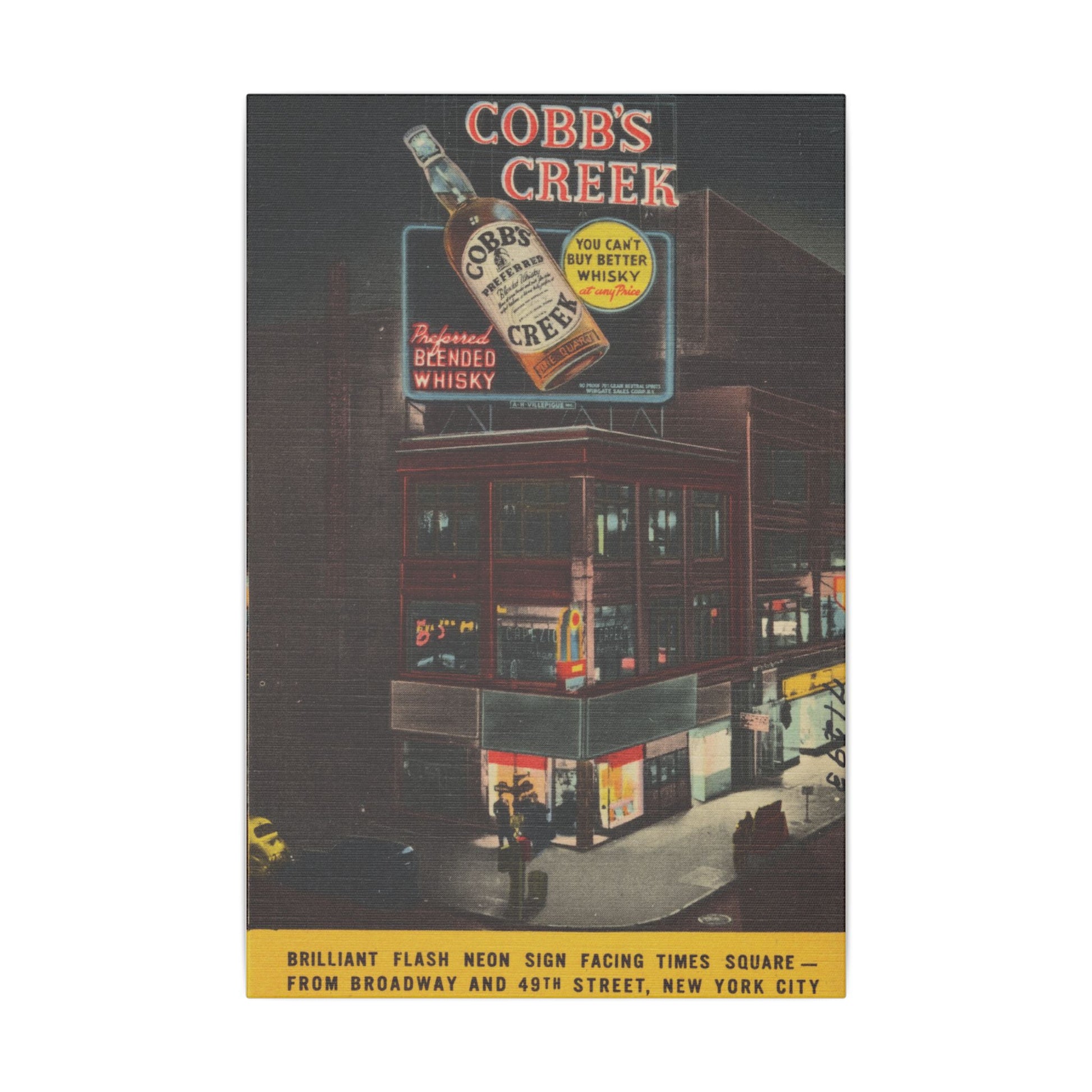 Retro Cobb's Creek Blended Whiskey Times Square ad on Canvas - Old School Male 