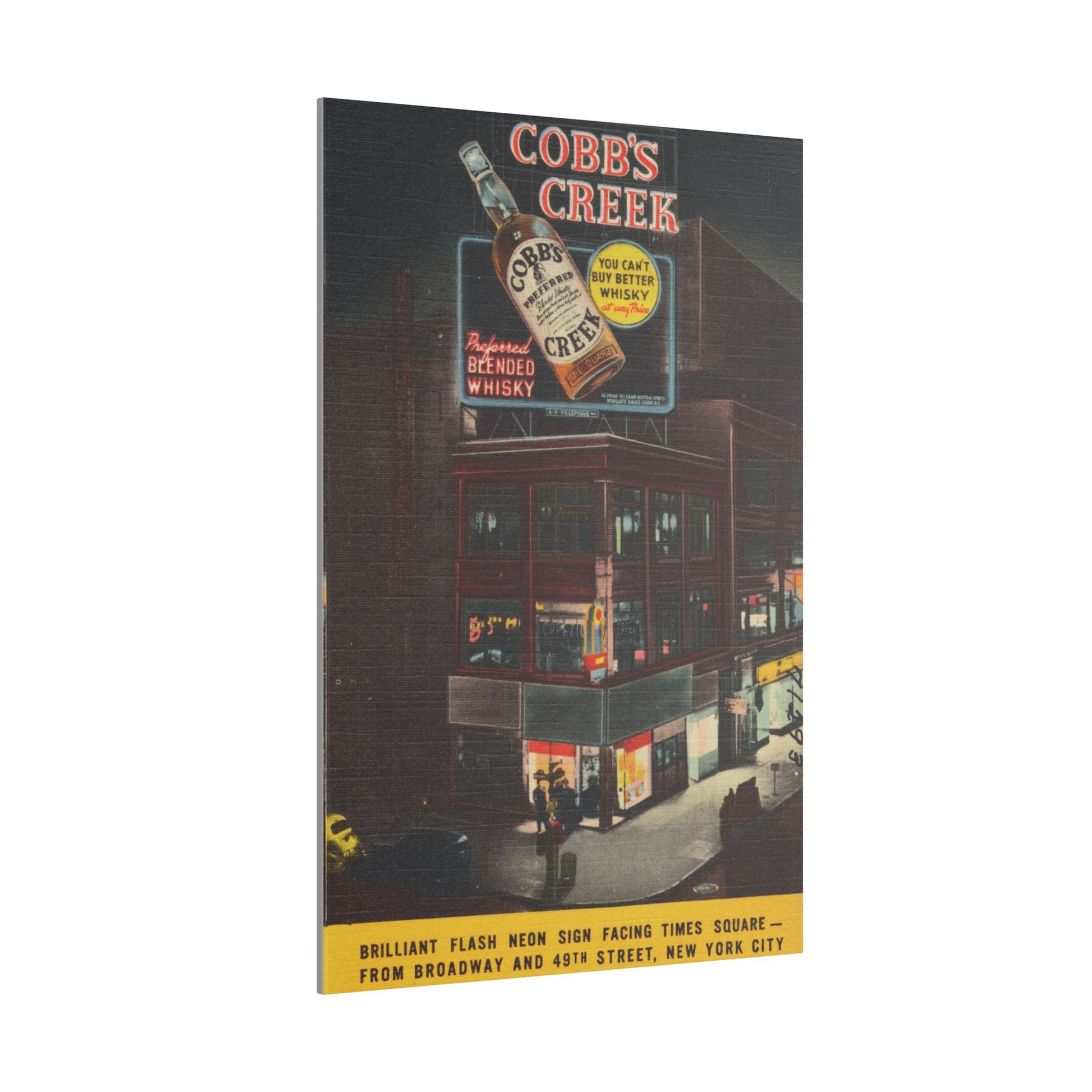 Retro Cobb's Creek Blended Whiskey Times Square ad on Canvas - Old School Male 