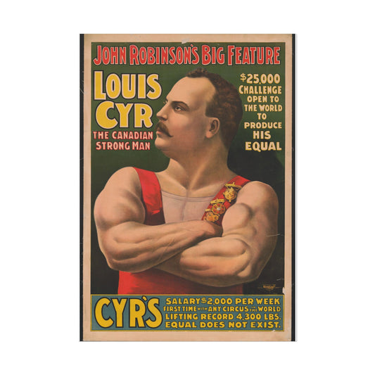 Louis Cyr Canadian Strongman Vintage Ad Poster - Old School Male 